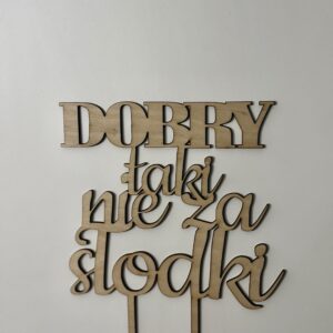 Toper „Dobry taki nie za słodki